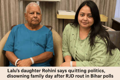 Rohini Acharya announces quitting politics after RJD’s defeat in Bihar elections