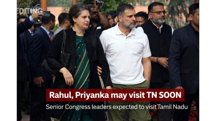 Congress leaders Rahul Gandhi and Priyanka Gandhi discussing alliance strategy ahead of assembly polls during a possible Tamil Nadu visit.