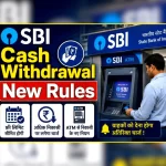 SBI New Cash Withdrawal Rules for BSBD account holders from October 1 2026